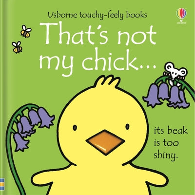 Cover Image for That's Not My Chick...: An Easter and Springtime Book for Kids -- Fiona Watt, Board Books
