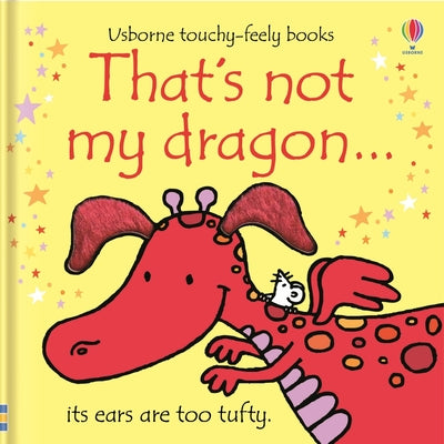 Cover Image for That's Not My Dragon... -- Fiona Watt, Board Books