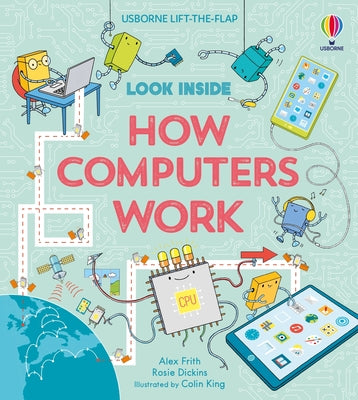 Cover Image for Look Inside How Computers Work -- Alex Frith, Board Books