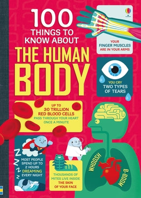Cover Image for 100 Things to Know about the Human Body -- Alex Frith, Hardcover