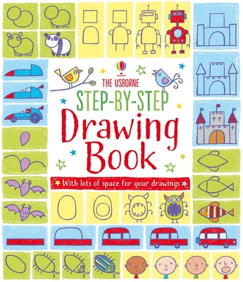 Cover Image for Step-By-Step Drawing Book -- Fiona Watt, Paperback