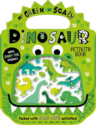 Cover Image for Shiny Stickers My Green and Scaly Dinosaur Activity Book -- Alexandra Robinson, Paperback