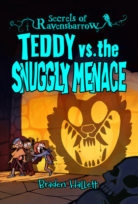 Cover Image for Teddy vs. the Snuggly Menace -- Braden Hallett, Paperback