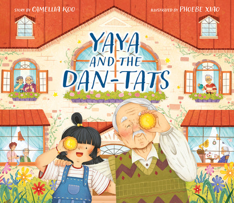 Cover Image for Yaya and the Dan-Tats -- Camellia Koo, Hardcover