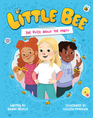 Cover Image for Little Bee: The Buzz about the Party (Little Bee 1) -- Danny Neville, Hardcover