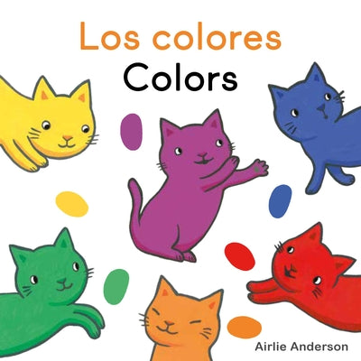 Cover Image for Los Colores/Colors -- Airlie Anderson, Board Books