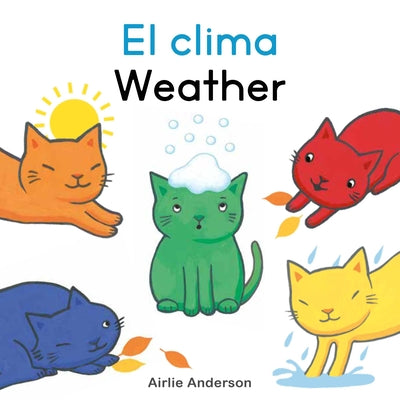 Cover Image for El Clima/Weather -- Airlie Anderson, Board Books