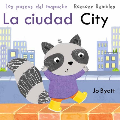 Cover Image for La Ciudad/City -- Jo Byatt, Board Books