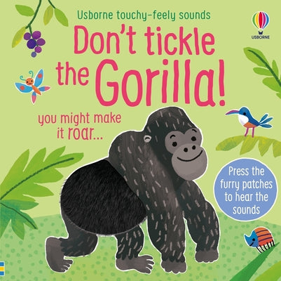 Cover Image for Don't Tickle the Gorilla! -- Sam Taplin, Board Books