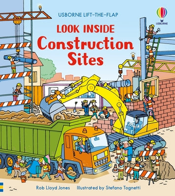 Cover Image for Look Inside Construction Sites -- Rob Lloyd Jones, Board Books