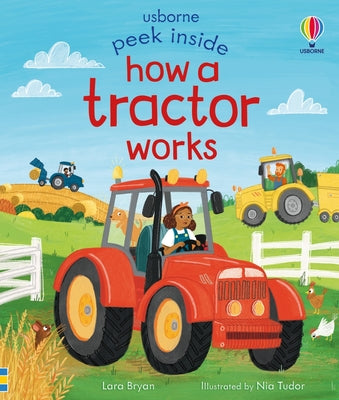 Cover Image for Peek Inside How a Tractor Works -- Lara Bryan, Board Books