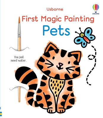 Cover Image for First Magic Painting Pets -- Emily Ritson, Paperback