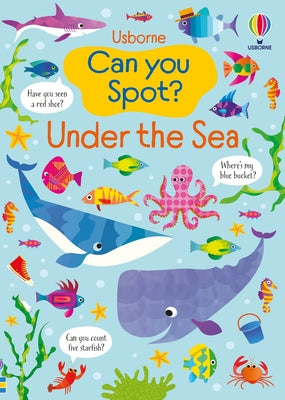 Cover Image for Can You Spot? Under the Sea -- Kirsteen Robson, Paperback