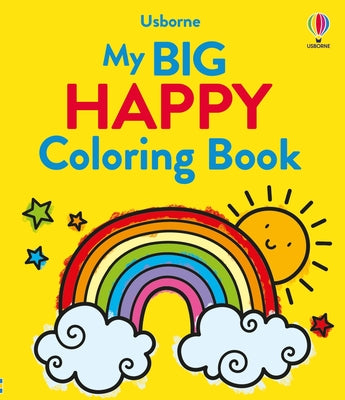 Cover Image for My Big Happy Coloring Book -- Alice James, Paperback