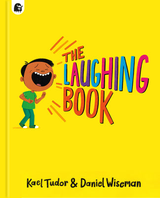 Cover Image for The Laughing Book -- Kael Tudor, Hardcover