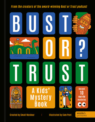 Cover Image for Bust or Trust: A Kids' Mystery Book -- Small Wardour, Hardcover