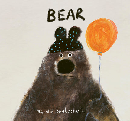 Cover Image for Bear -- Natalia Shaloshvili, Hardcover