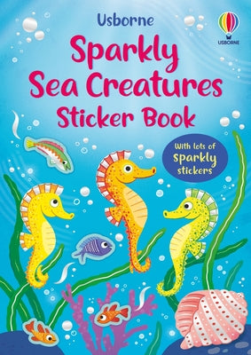 Cover Image for Sparkly Sea Creatures -- Holly Bathie, Paperback