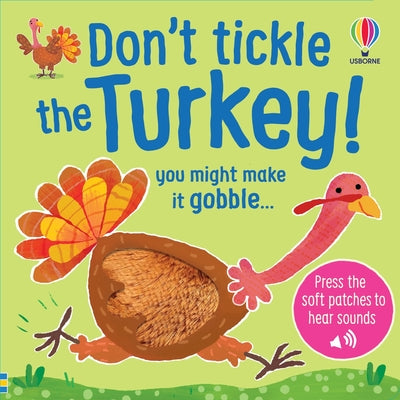 Cover Image for Don't Tickle the Turkey! -- Sam Taplin, Board Books