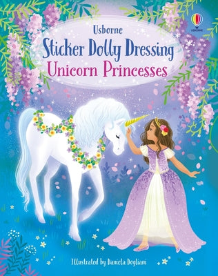Cover Image for Sticker Dolly Dressing Unicorn Princesses -- Fiona Watt, Paperback
