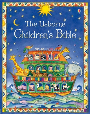 Cover Image for The Usborne Children's Bible -- Heather Amery, Hardcover