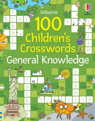 Cover Image for 100 Children's Crosswords: General Knowledge -- Phillip Clarke, Paperback
