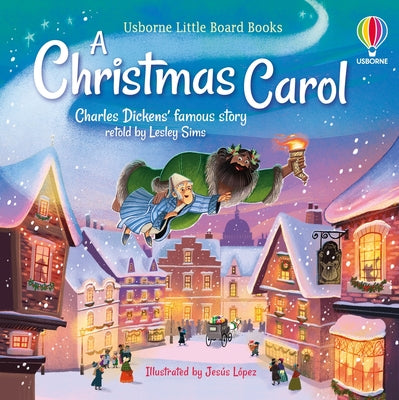 Cover Image for Little Board Books: A Christmas Carol -- Lesley Sims, Board Books
