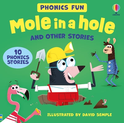 Cover Image for Usborne Phonics - Mole in a Hole and Other Stories -- Russell Punter, Hardcover