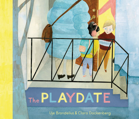 Cover Image for The Playdate -- Uje Brandelius, Hardcover
