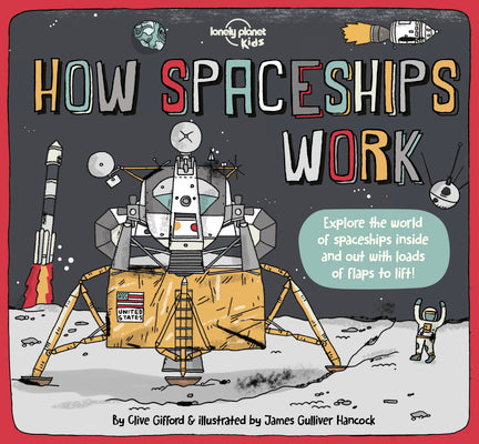Cover Image for Lonely Planet Kids How Spaceships Work -- Clive Gifford, Hardcover