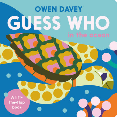 Cover Image for Guess Who? in the Ocean -- Owen Davey, Board Books