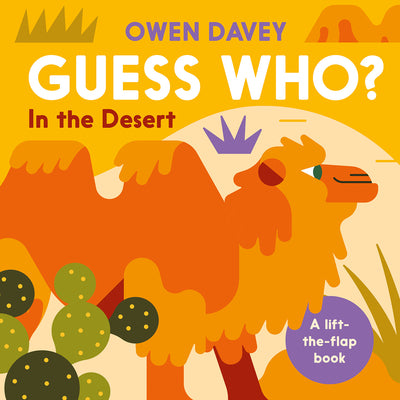 Cover Image for Guess Who? in the Desert -- Owen Davey, Board Books