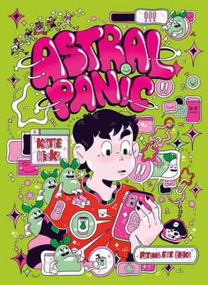 Cover Image for Astral Panic (Library Edition) -- Katie Hicks, Library Binding