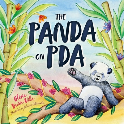 Cover Image for The Panda on PDA: A Children's Introduction to Pathological Demand Avoidance -- Gl�ria Dur�-Vil�, Hardcover