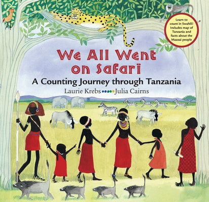 Cover Image for We All Went on Safari: A Counting Journey Through Tanzania -- Laurie Krebs, Paperback