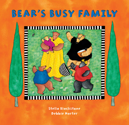 Cover Image for Bear's Busy Family -- Stella Blackstone, Board Books