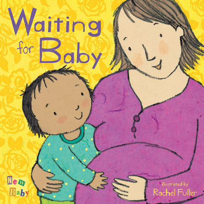 Cover Image for Waiting for Baby -- Rachel Fuller, Board Books