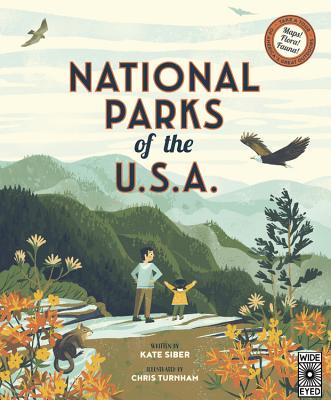 National Parks of the USA -- Kate Siber, Hardcover