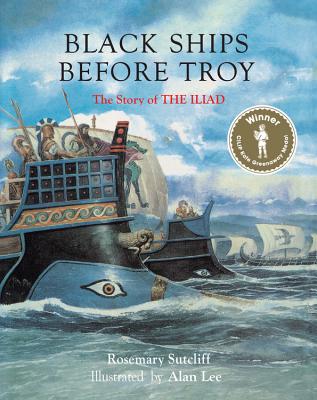 Cover Image for Black Ships Before Troy -- Rosemary Sutcliff, Hardcover