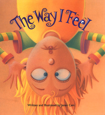 Cover Image for The Way I Feel -- Janan Cain, Hardcover