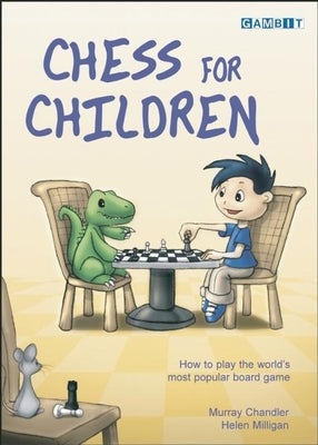 Cover Image for Chess for Children -- Murray Chandler, Hardcover
