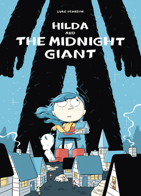 Cover Image for Hilda and the Midnight Giant: Hilda Book 2 -- Luke Pearson, Paperback