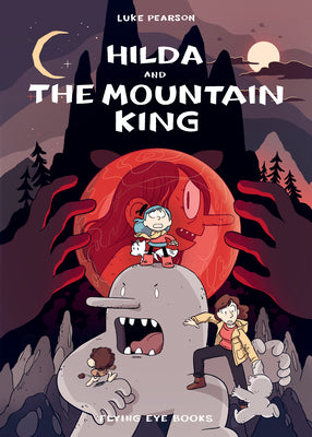 Cover Image for Hilda and the Mountain King -- Luke Pearson, Paperback