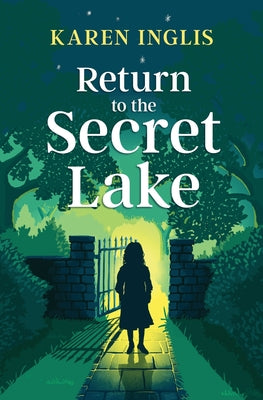 Cover Image for Return to the Secret Lake -- Karen Inglis, Paperback