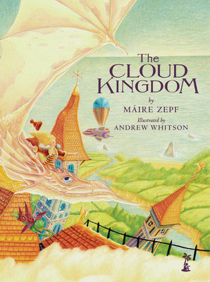 Cover Image for The Cloud Kingdom -- Máire Zepf, Hardcover