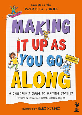 Cover Image for Making It Up as You Go Along -- Patricia Forde, Hardcover