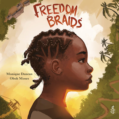 Cover Image for Freedom Braids -- Monique Duncan, Hardcover