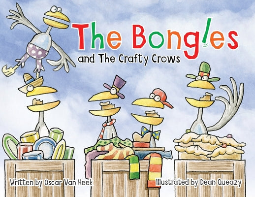 Cover Image for The Bongles and the Crafty Crows -- Oscar Van Heek, Paperback