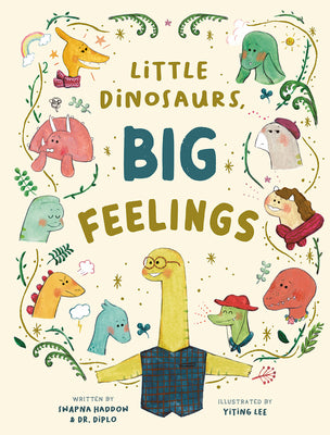 Cover Image for Little Dinosaurs, Big Feelings -- Swapna Haddow, Hardcover