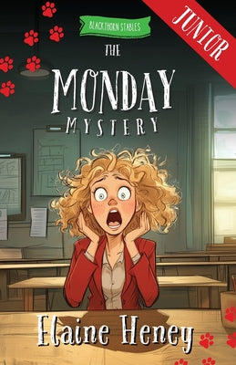 Cover Image for The Monday Mystery - Blackthorn Stables Junior -- Elaine Heney, Paperback